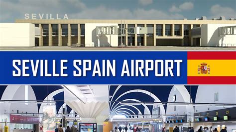 Sevilla airport svq. Things To Know About Sevilla airport svq. 
